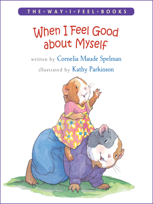 Title details for When I Feel Good about Myself by Cornelia M. Spelman - Wait list